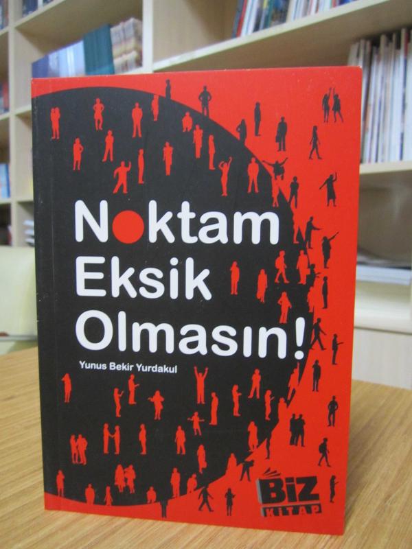Noktam Eksik Olmasın - Yunus Bekir Yurdakul