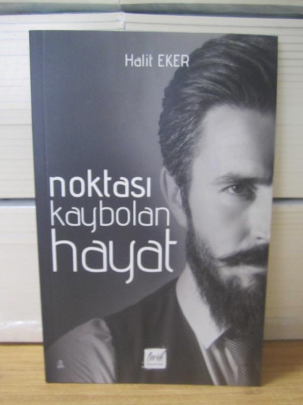 Noktası Kaybolan Hayat - Halit Eker