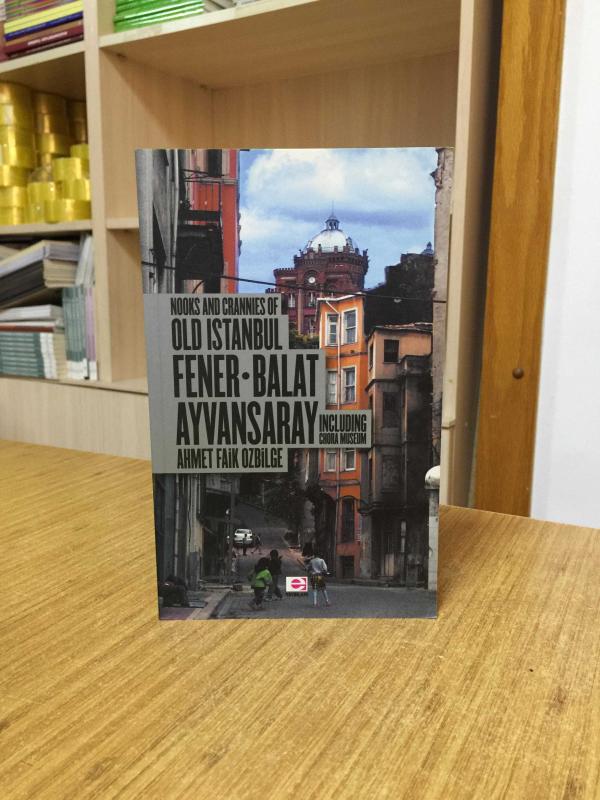 Nooks and Crannies of Old Istanbul: Fener Balat Ayvansaray