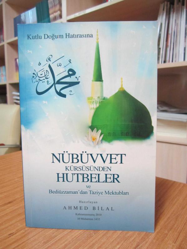 Nübüvvet Kürsüsünden Hutbeler ve Bediüzzaman'dan Taziye Mektupları