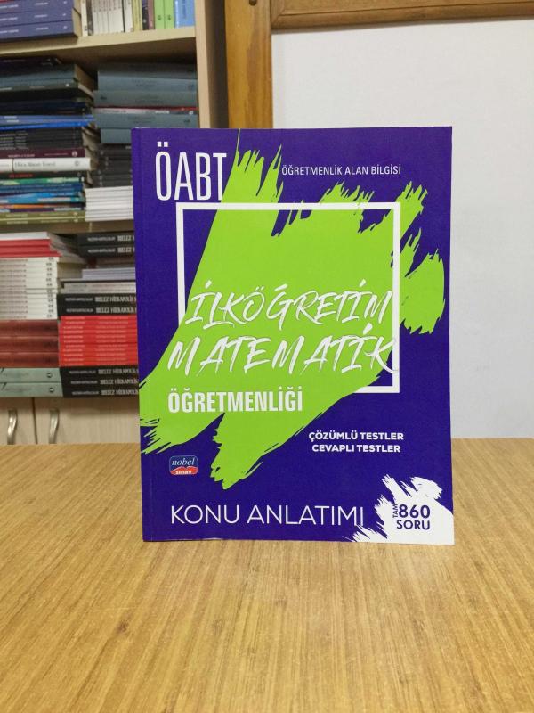 ÖABT İlköğretim Matematik Öğretmenliği Konu Anlatımı Nobel Sınav Yayınları