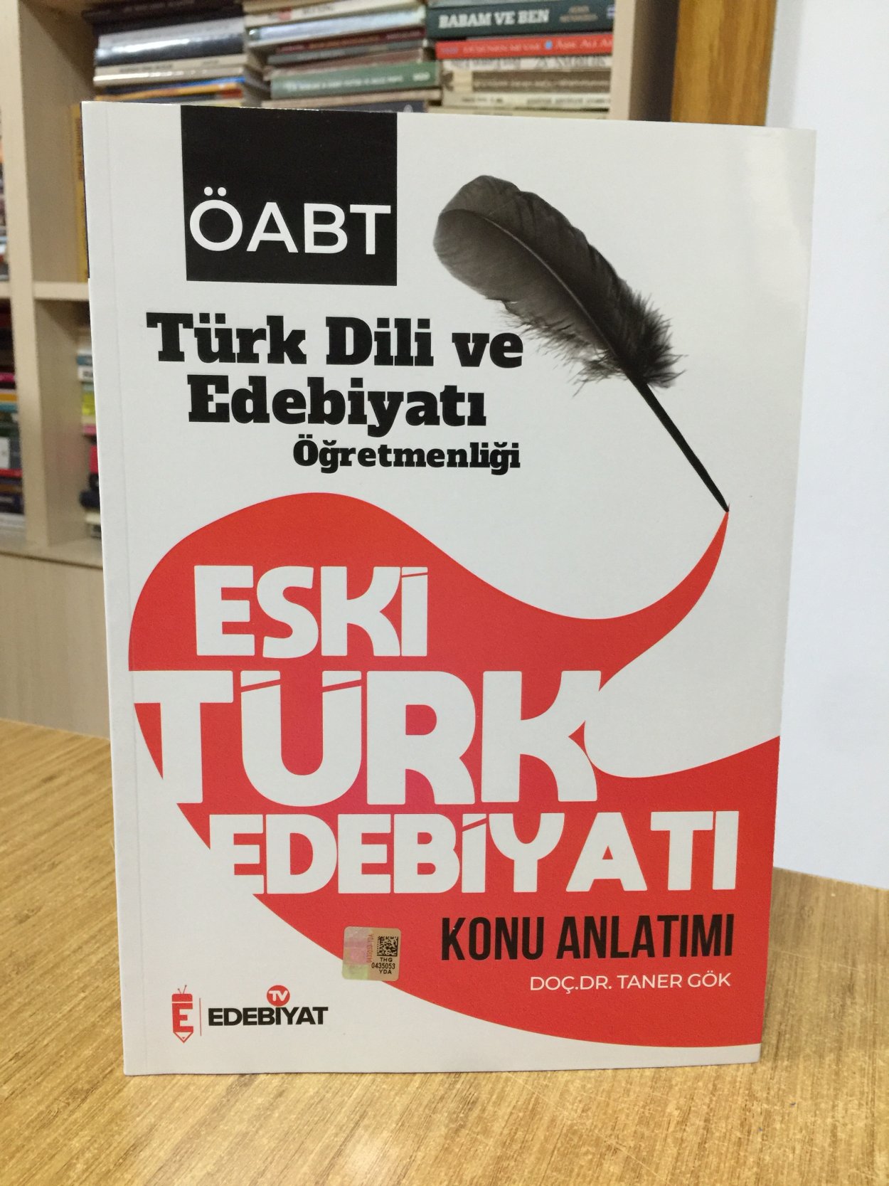 ÖABT Türk Dili ve Edebiyatı Eski Türk Edebiyatı Konu Anlatımı Edebiyat TV (1.Baskı)