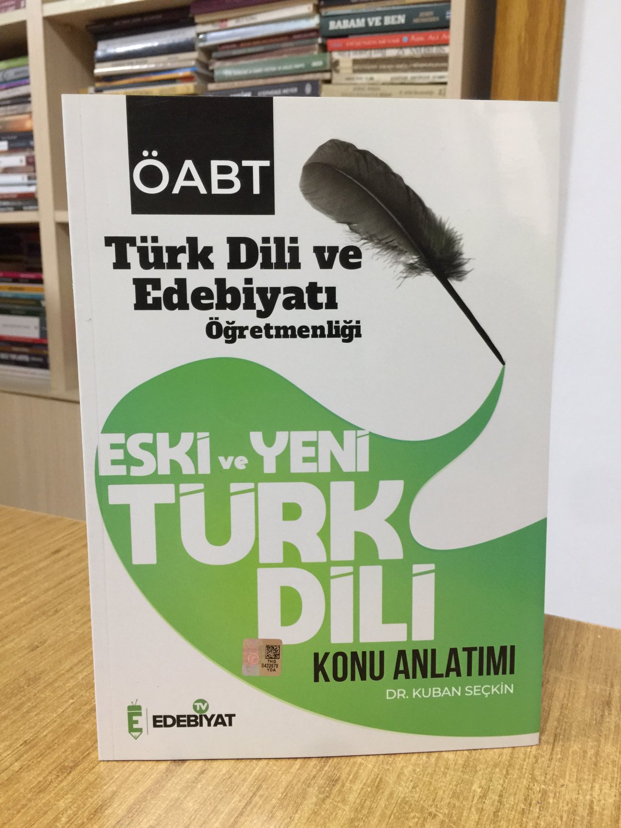 ÖABT Türk Dili ve Edebiyatı Eski ve Yeni Türk Dili Konu Anlatımı Edebiyat TV (1.Baskı)