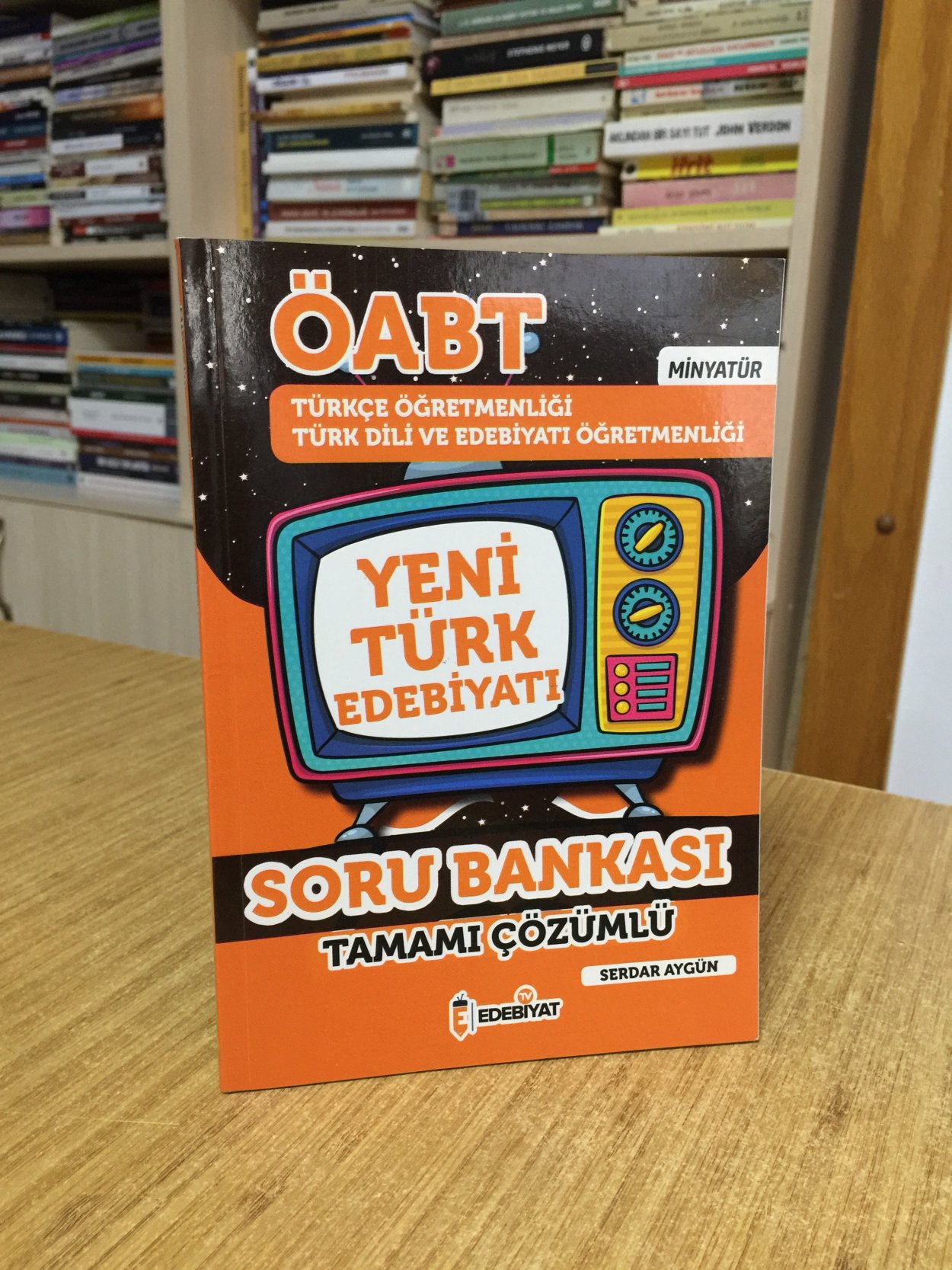ÖABT Türkçe ve Türk Dili Edebiyatı Yeni Türk Edebiyatı MİNYATÜR Soru Bankası Çözümlü Serdar Aygün Edebiyat TV Yayınları