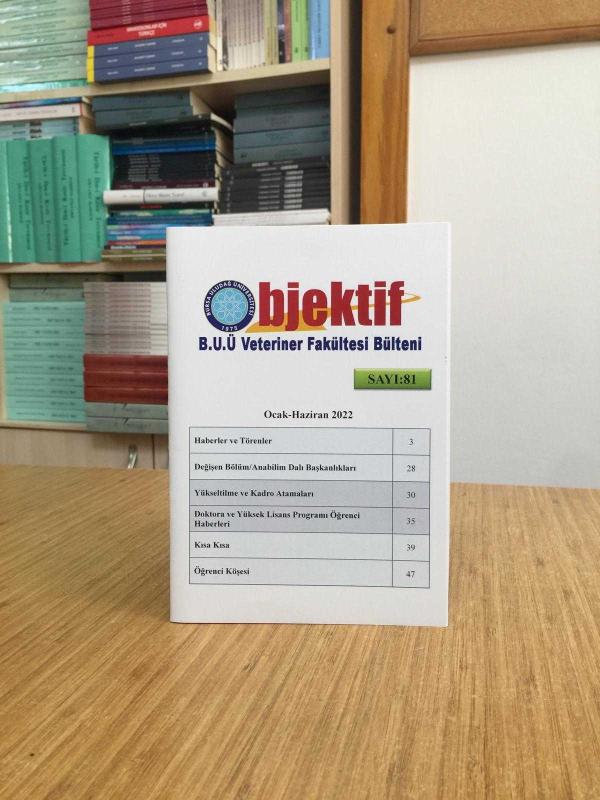 OBJEKTİF B.U.Ü. Veteriner Fakültesi Bülteni - Sayı 81 - Ocak Haziran 2022