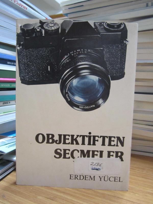 Objektiften Seçmeler - Erdem Yücel