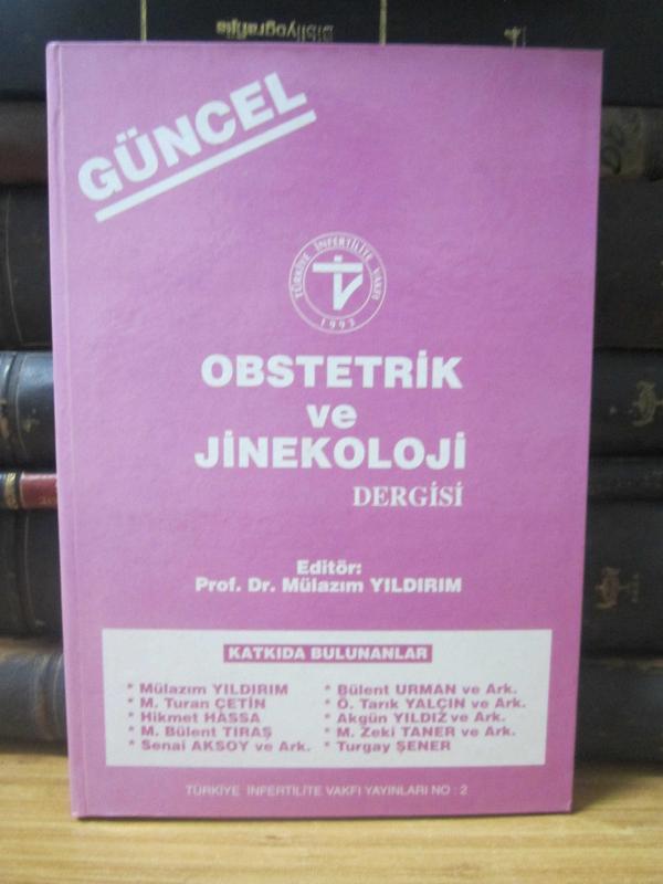 Obstetrik ve Jinekoloji Dergisi - Güncel - Ciltli