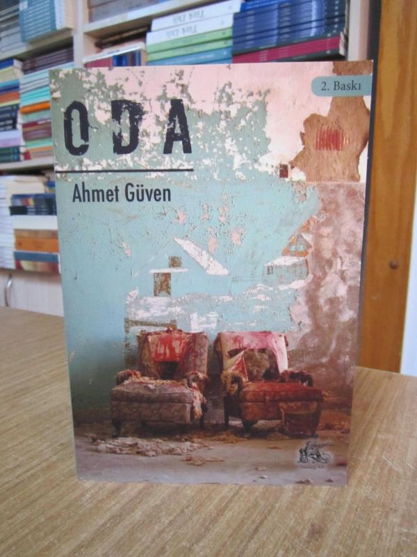 Oda - Ahmet Güven [2.Baskı]
