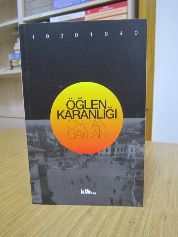 Öğlen Karanlığı - Orhan Baylan
