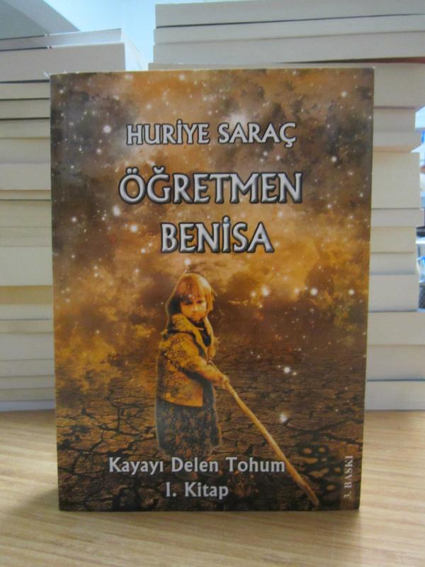 Öğretmen Benisa 1.Kitap Kayayı Delen Tohum - Huriye Saraç
