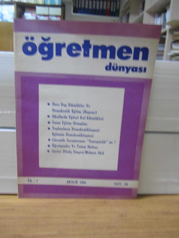 Öğretmen Dünyası Aylık Meslek Dergisi - Yıl 7 Sayı 84 Aralık 1986
