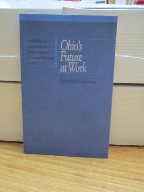 Ohio's Future at Work Executive Summary - Ohio'nun Geleceği İş Başında Yönetici Özeti