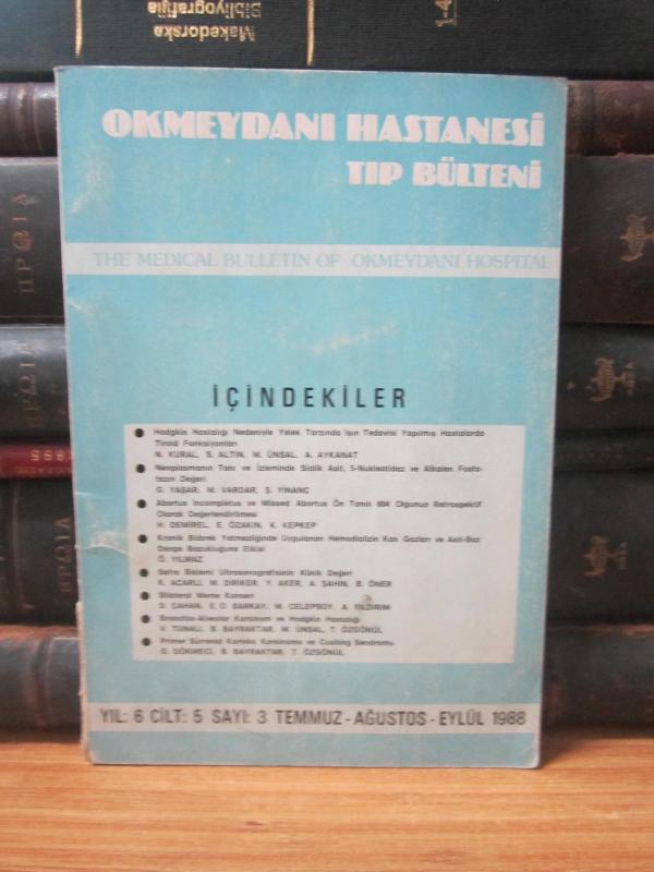Okmeydanı Hastanesi Tıp Bülteni - Cilt 5 Sayı 3 - Temmuz Ağustos Eylül 1988