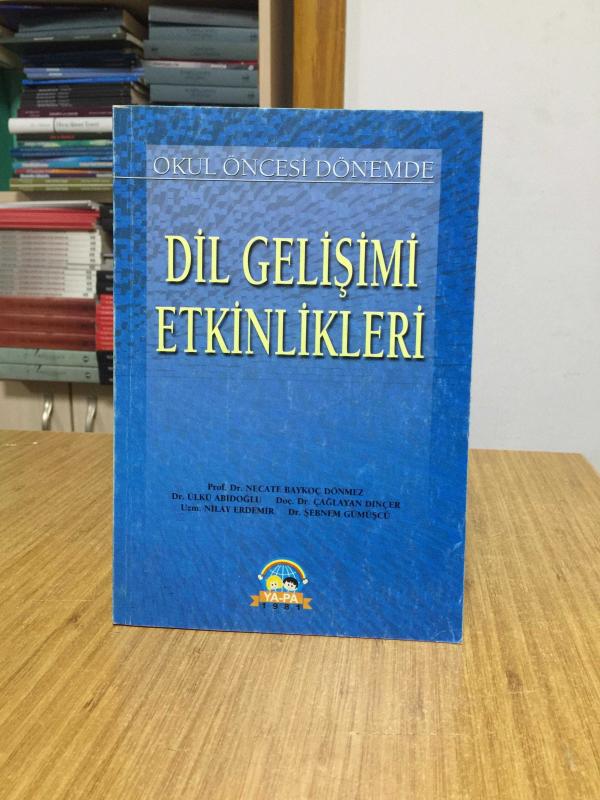 Okul Öncesi Dönemde Dil Gelişimi Etkinlikleri (3.Baskı - 1981)