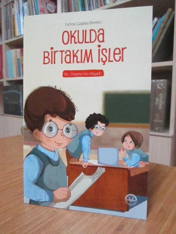 Okulda Birtakım İşler (Hz.Üsame'nin Hayatı)