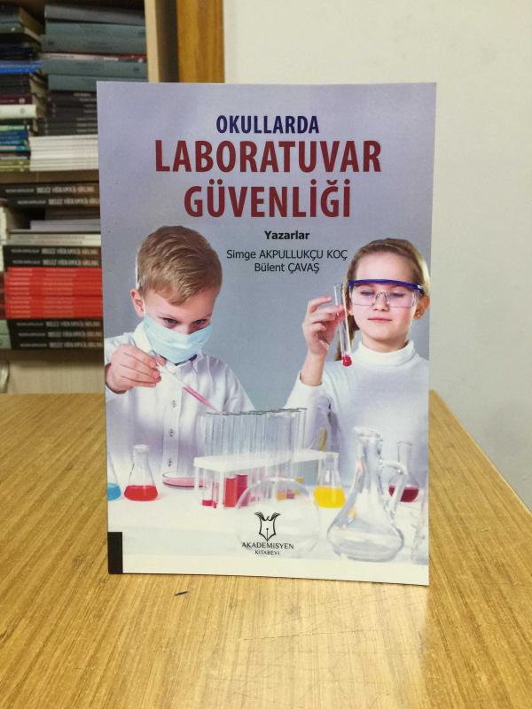 Okullarda Laboratuvar Güvenliği Akademisyen Kitabevi