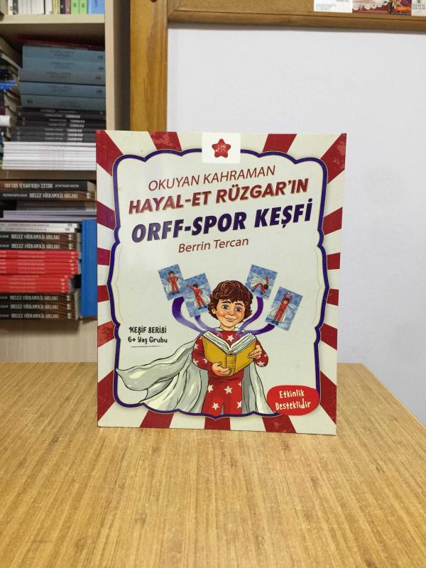 Okuyan Kahraman Hayal-Et Rüzgar'ın Orff-Spor Keşfi