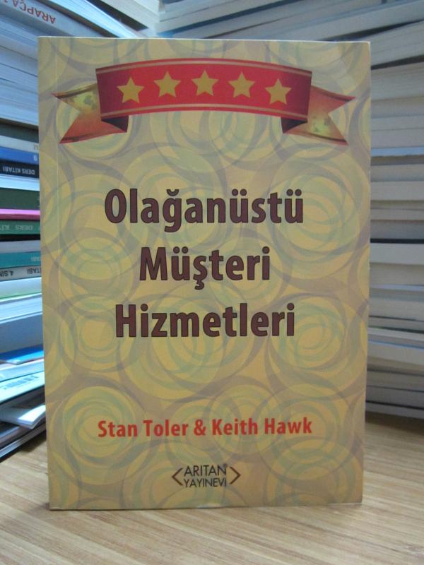 Olağanüstü Müşteri Hizmetleri - Stan Toler & Keith Hawk