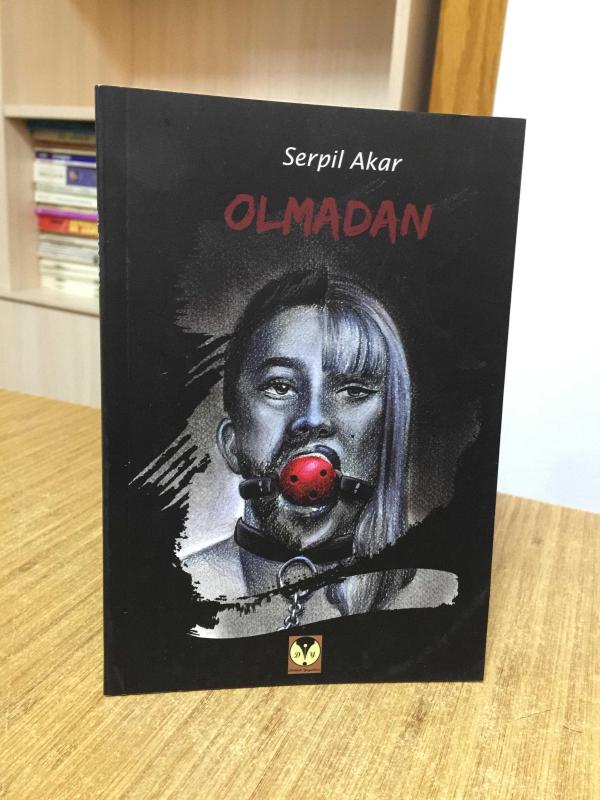 Olmadan - Serpil Akar
