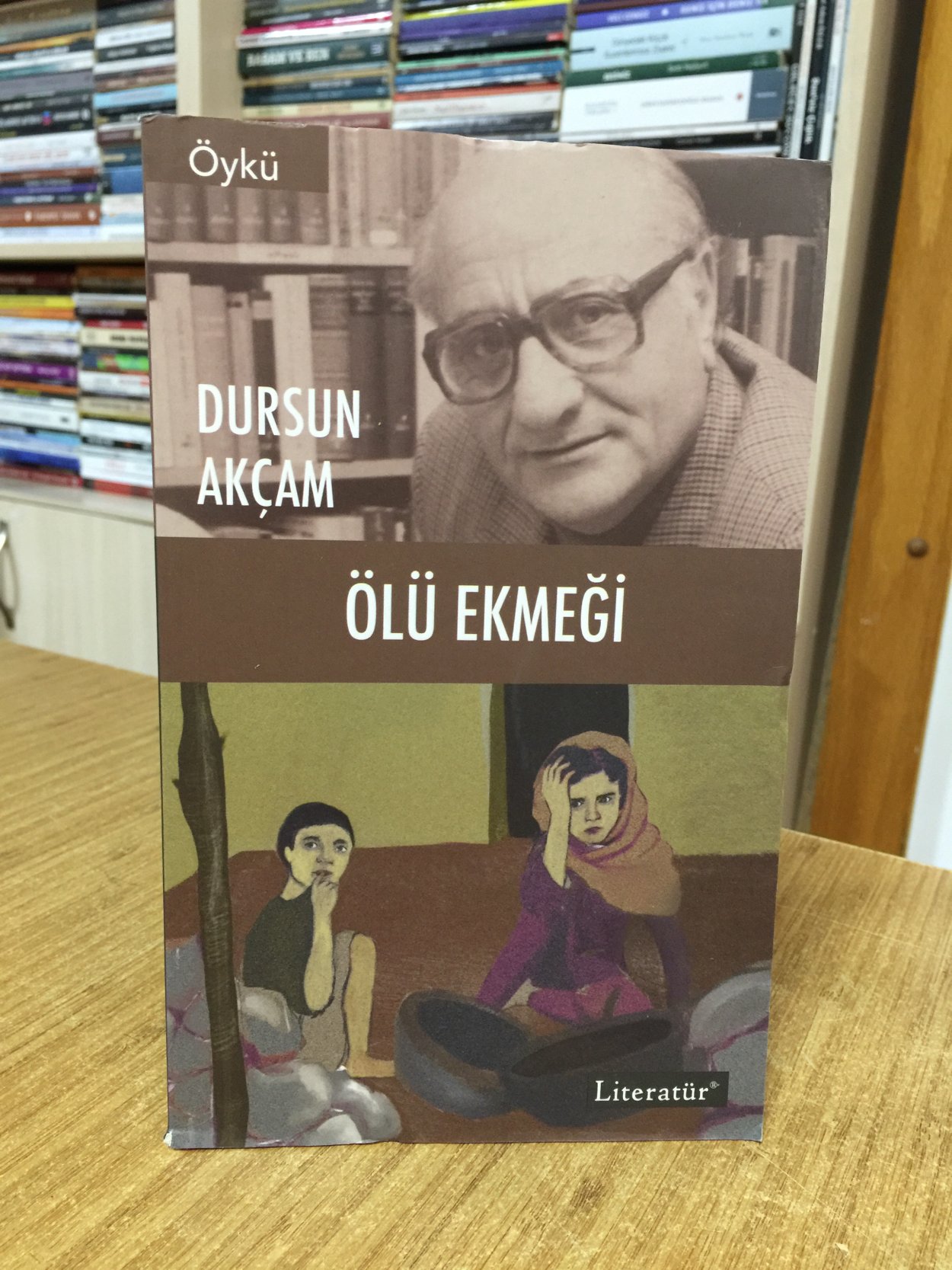 Ölü Ekmeği - Dursun Akçam