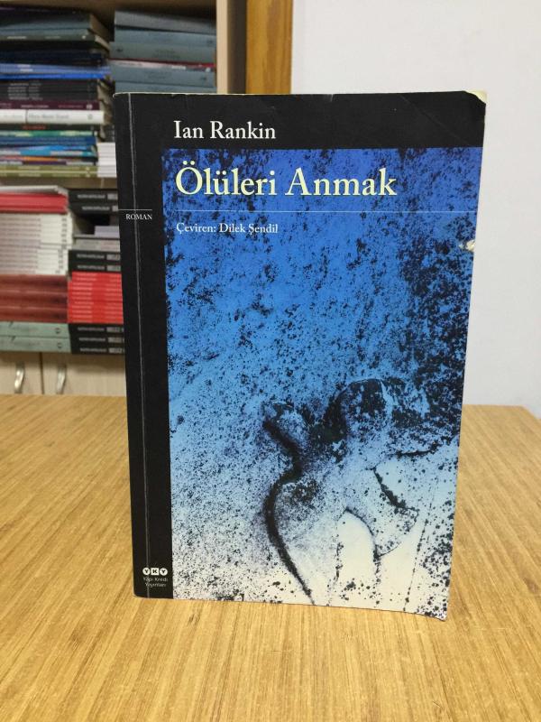 Ölüleri Anmak - Ian Rankin