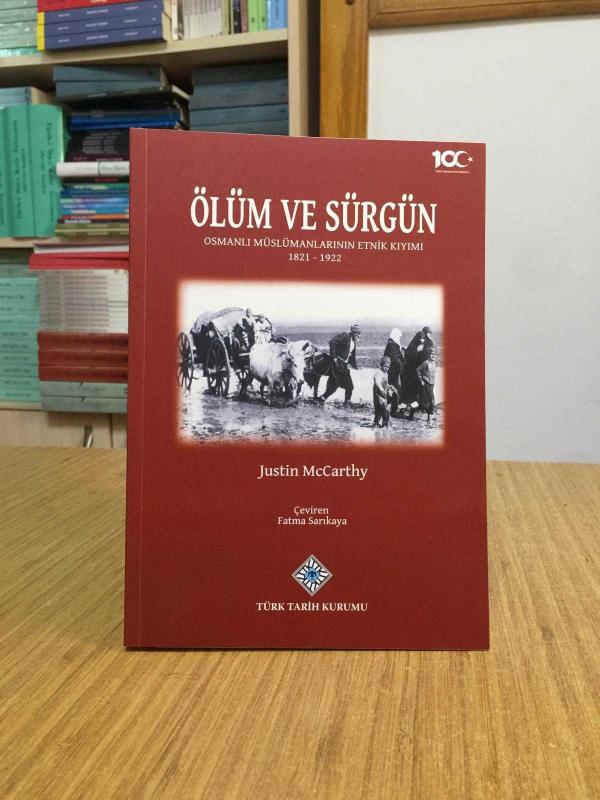 Ölüm ve Sürgün - Osmanlı Müslümanlarının Etnik Kıyımı (1821-1922)