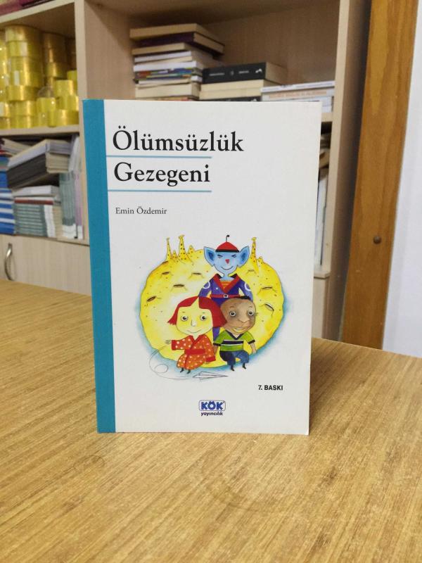 Ölümsüzlük Gezegeni - Emin Özdemir [7.Baskı]