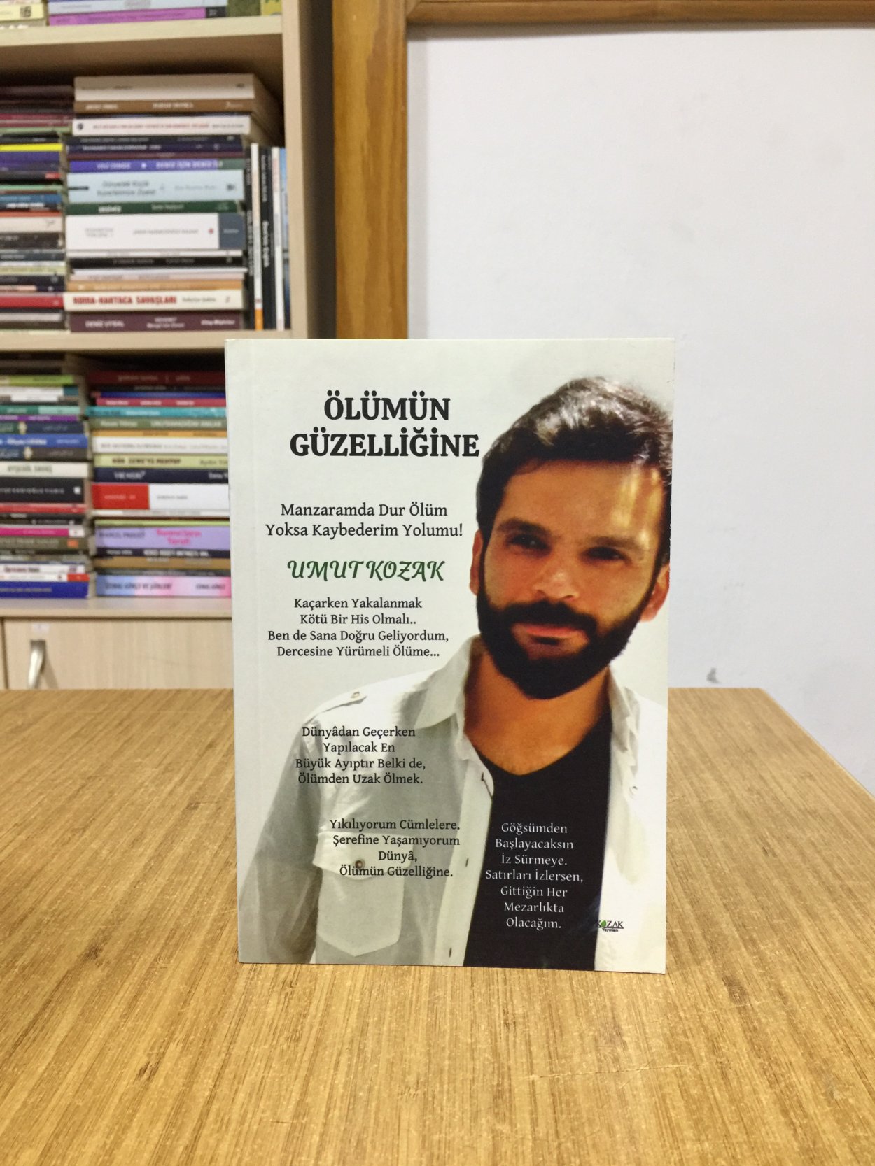 Ölümün Güzelliğine - Umut Kozak