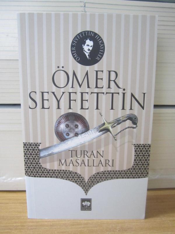 ÖMER SEYFETTİN - TURAN MASALLARI