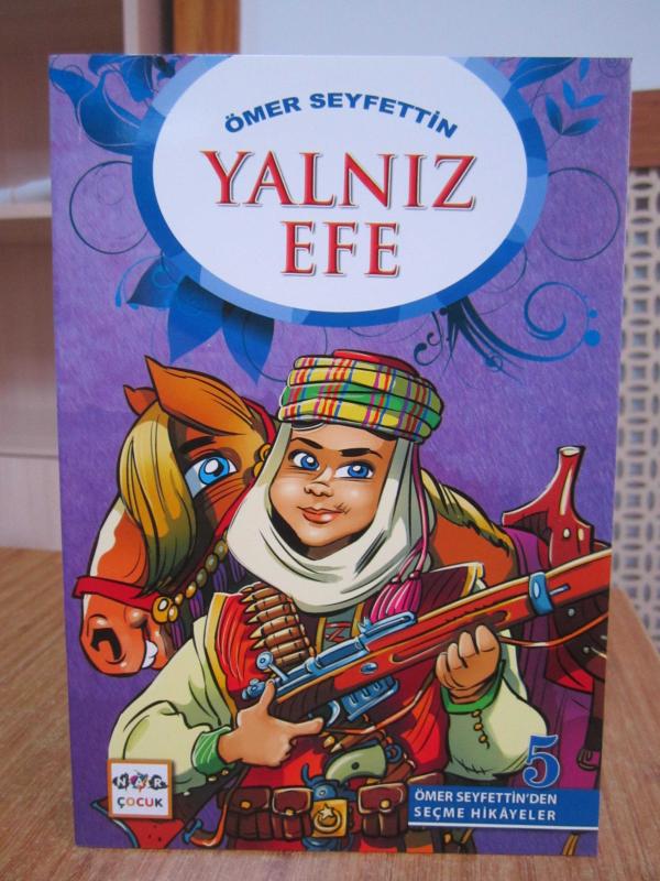 Ömer Seyfettin Yalnız Efe [ Nar Çocuk ]