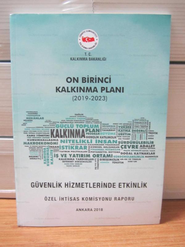 On Birinci Kalkınma Planı 2019 - 2023 - Güvenlik Hizmetlerinde Etkinlik -  Özel İhtisas Komisyonu Raporu