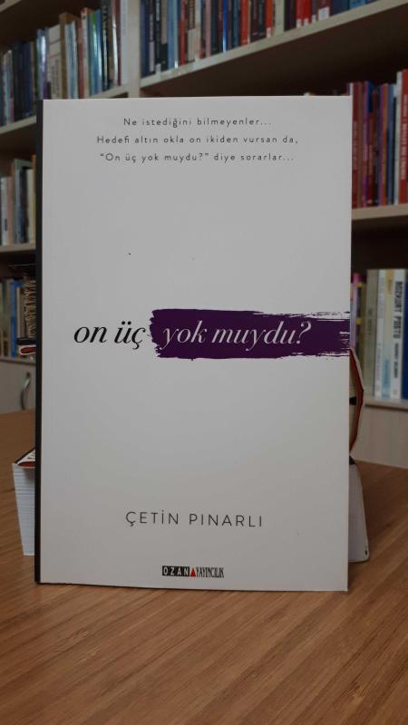 On Üç Yok Muydu?