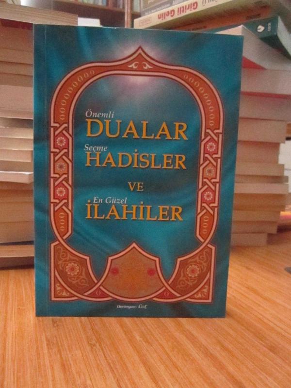 Önemli Dualar Seçme Hadisler ve En Güzel İlahiler