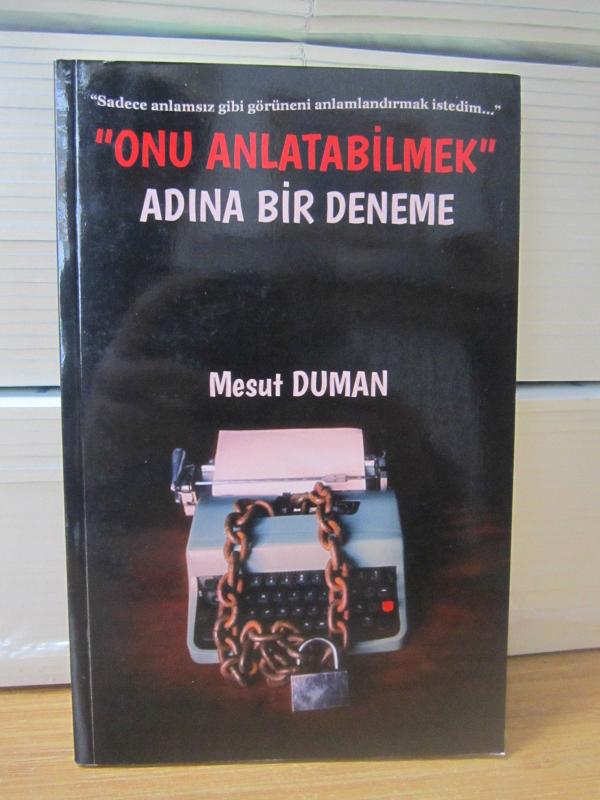 Onu Anlatabilmek Adına Bir Deneme - Sadece Anlamsız gibi Görüneni Anlamlandırmak İstedim