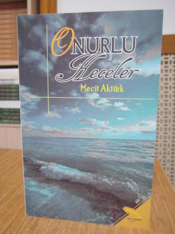 Onurlu Heceler - Mecit Aktürk