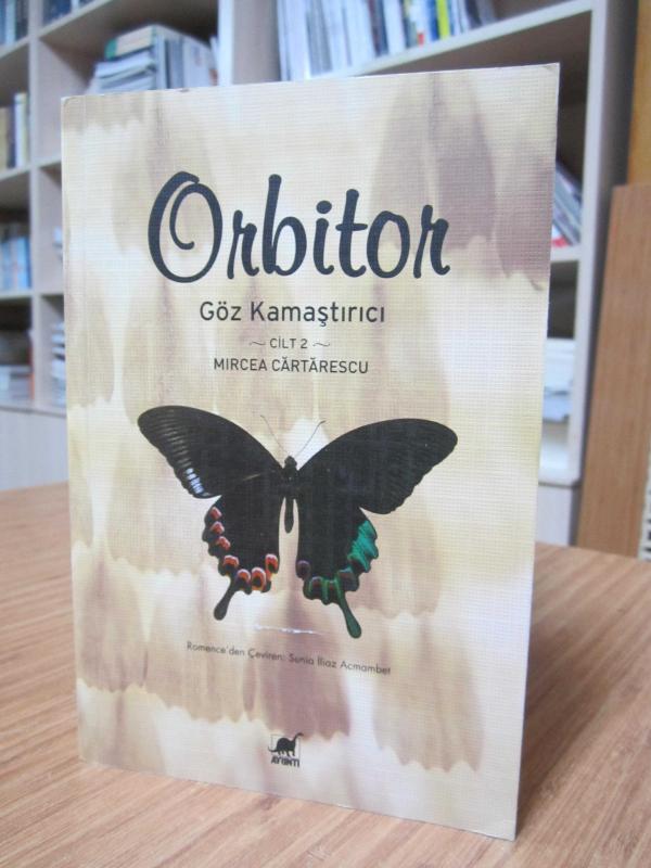 Orbitor Göz Kamaştırıcı Kelebeğin Bedeni - Cilt 2