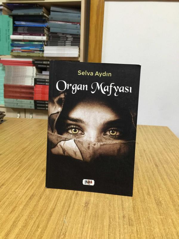 Organ Mafyası - Selva Aydın