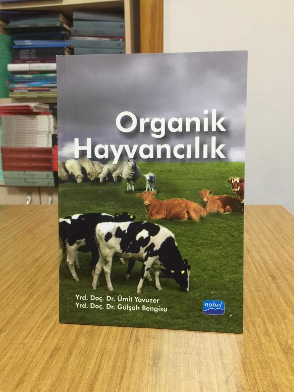Organik Hayvancılık - Ümit Yavuzer & Gülşah Bengisu