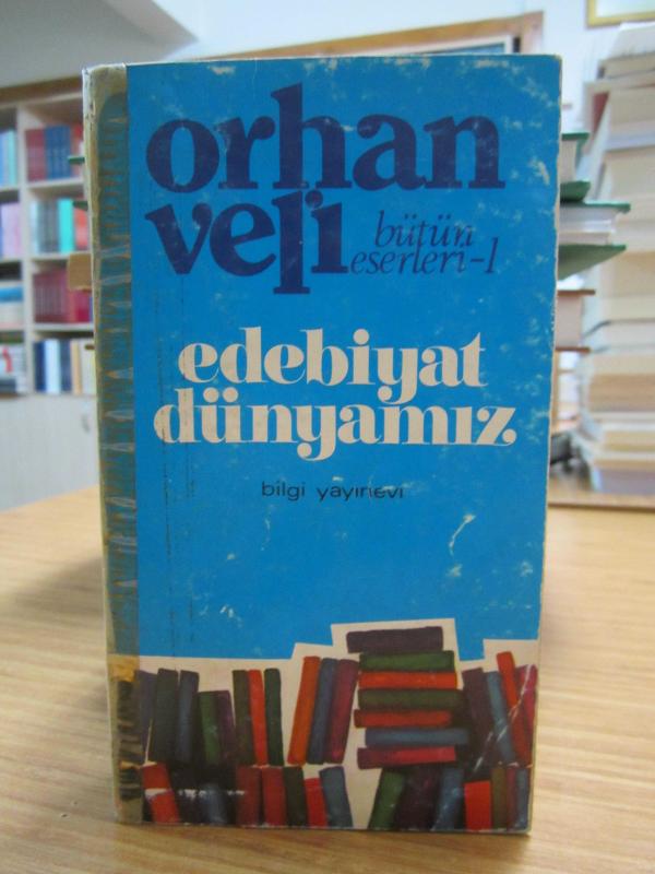 Orhan Veli Bütün Eserleri 1 - Edebiyat Dünyamız