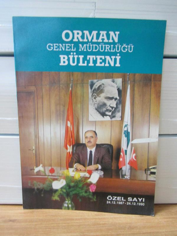 Orman Genel Müdürlüğü Bülteni - 24.12.1987-24.12.1990 Özel Sayı