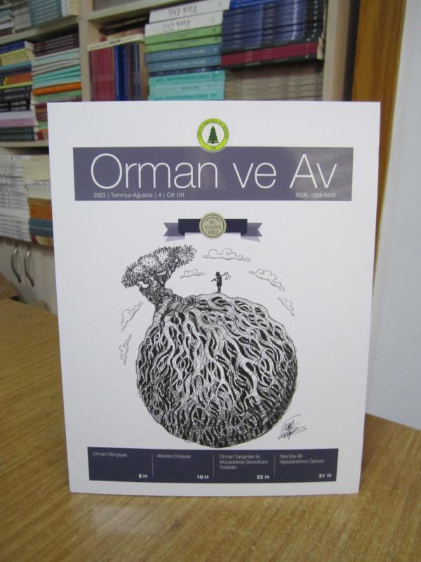 ORMAN ve AV Dergisi - Cilt 101 Sayı 4 - Temmuz Ağustos 2023