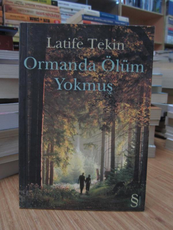 Ormanda Ölüm Yokmuş