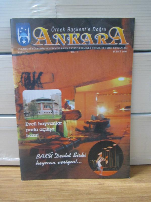 Örnek Başkent'e Doğru Ankara Dergisi - Yıl 1 Sayı 7 - Şubat 1998 - Ankara Büyükşehir Belediyesi Basın Yayın ve Halkla İlişkiler Daire Başkanlığı