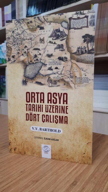 Orta Asya Tarihi Üzerine Dört Çalışma
