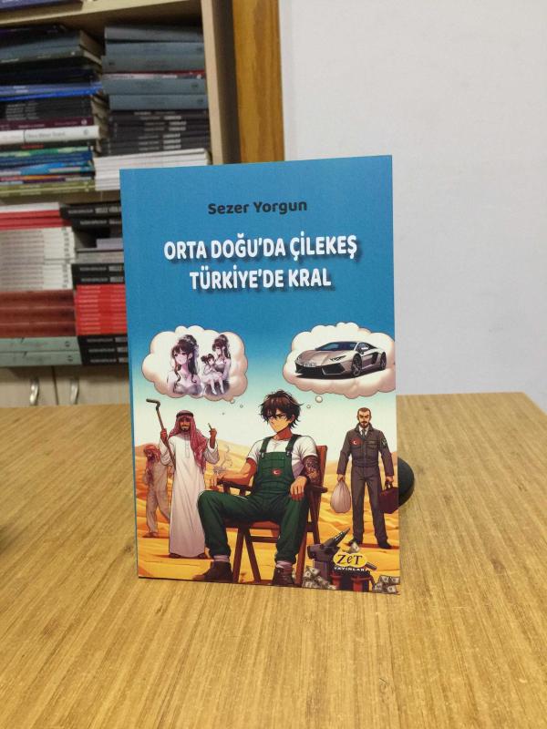 Orta Doğu’da Çilekeş Türkiye’de Kral - Sezer Yorgun