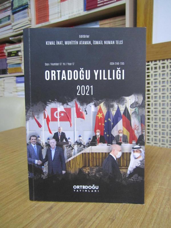 ORTADOĞU YILLIĞI 2021 ( Editörler: Kemal İNAT - Muhittin ATAMAN - İsmail Numan TELCİ )