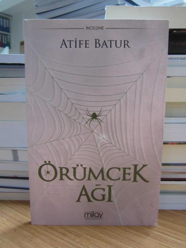 Örümcek Ağı - Atife Batur