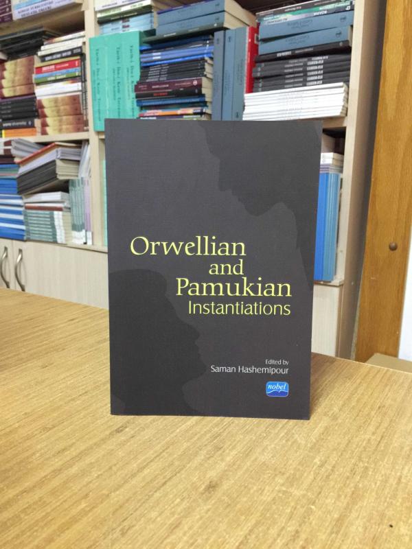 Orwellian and Pamukian Instantiations - Saman Hashemipour