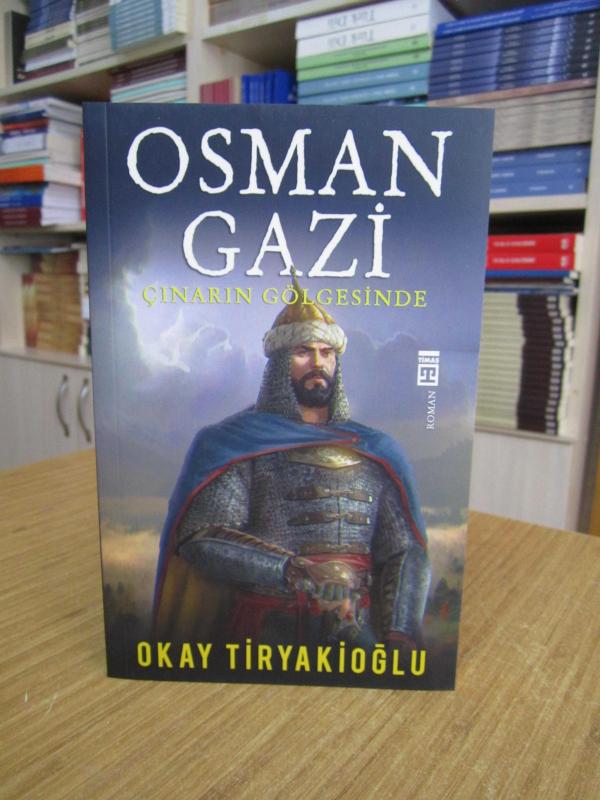 Osman Gazi Çınarın Gölgesinde - Okay Tiryakioğlu