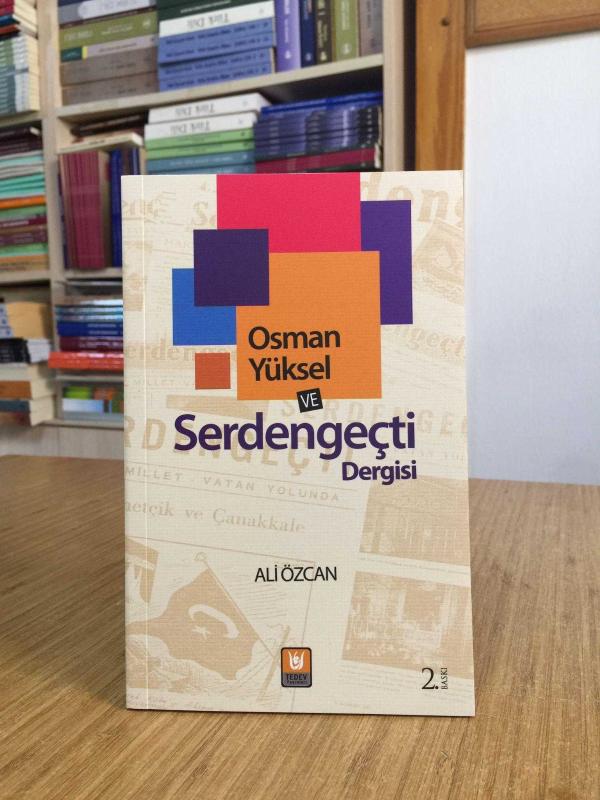 Osman Yüksel ve Serdengeçti Dergisi [2.Baskı]